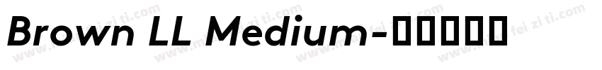 Brown LL Medium字体转换